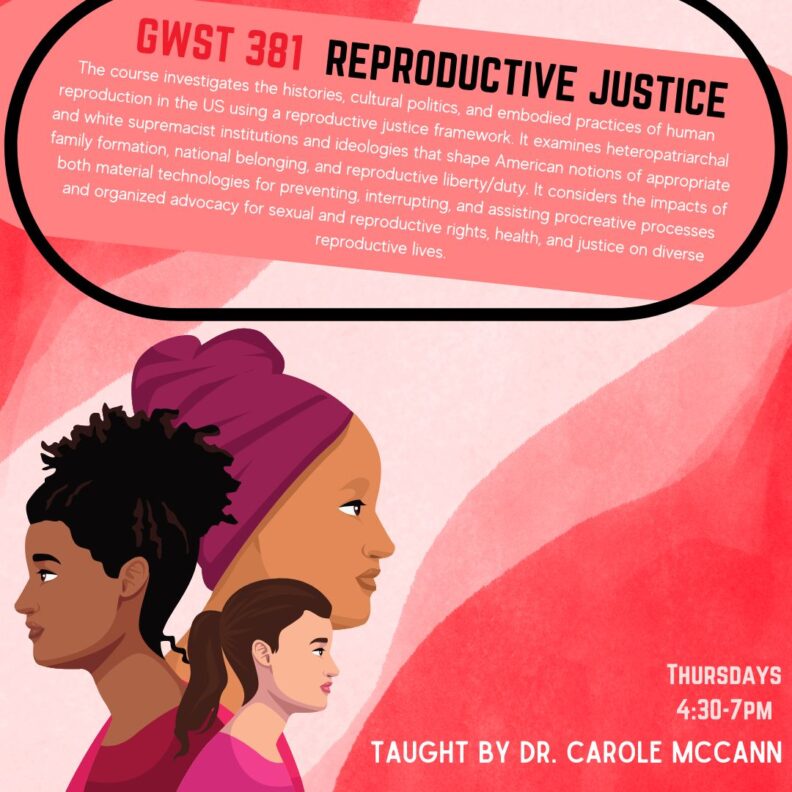GWST 381: Reproductive Justice